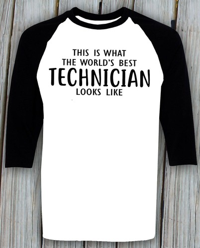 Technician shirt birthday - technician, t-shirt